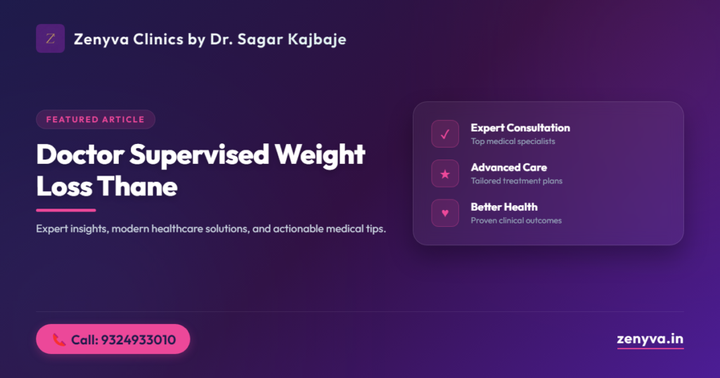 doctor supervised weight loss thane