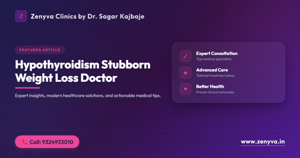 hypothyroidism stubborn weight loss doctor