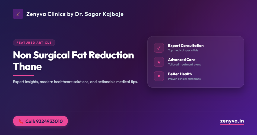 non surgical fat reduction thane