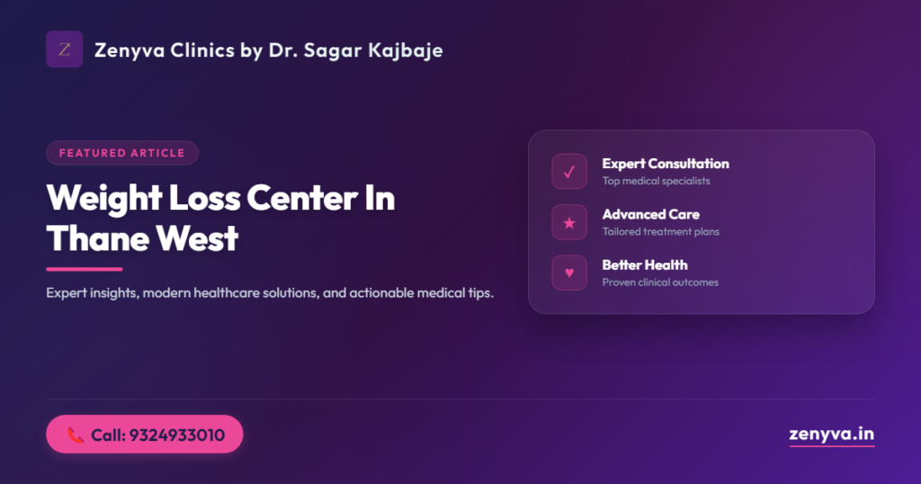 weight loss center in thane west